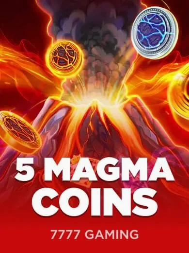 5 Magma Coins — 7777 Gaming