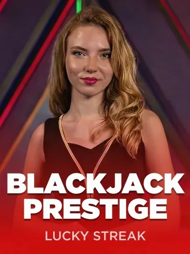 Blackjack Prestige — Lucky Streak